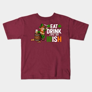 eat drink and be Irish leprechaun Kids T-Shirt